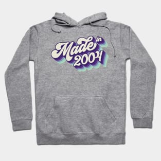 Made in 2004 Hoodie